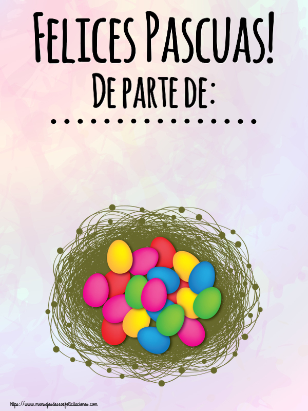 Felices Pascuas De Parte De Crea Felicitaciones Personalizadas